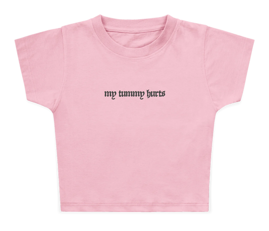 My Tummy Hurts Baby Tee in Pink, front